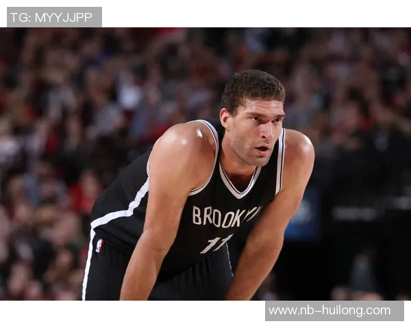 布鲁克洛佩斯：从NBA巨星到篮球战术的变革者之路